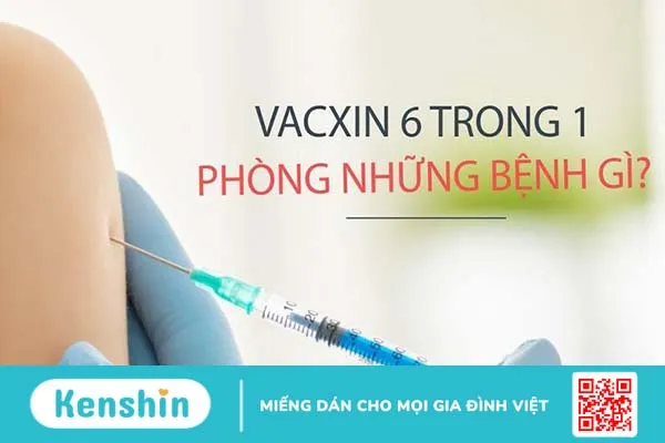 Tiêm 6 trong 1 muộn có sao không? Những lưu ý khi tiêm vắc xin 6 trong 1 1