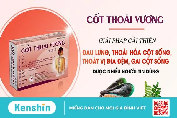 Viên uống Cốt Thoái Vương giá bao nhiêu? Công dụng ra sao 2