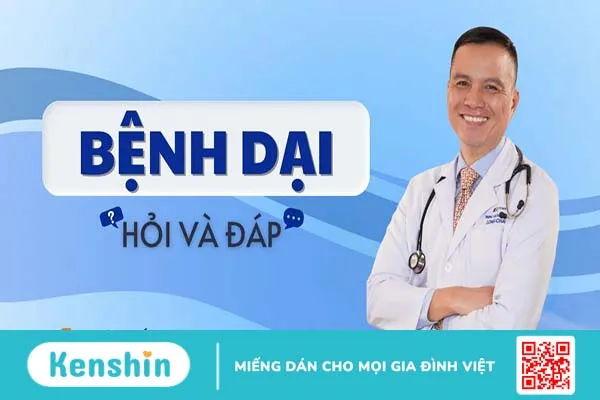 Bệnh Dại: Giải đáp các câu hỏi thường gặp cùng bác sĩ Nguyễn Văn My